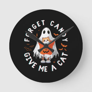 Forget Candy Give Me Cat Funny Boo Ghost Halloween Round Clock