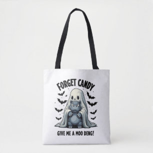 Forget Candy Give Me Moo Deng Halloween Ghost  Tote Bag