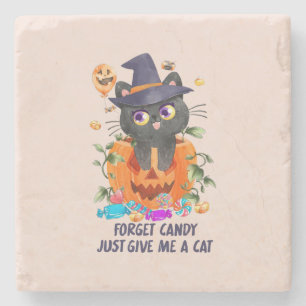 Forget Candy Just Give Me A Cat – Witch Cat Stone Coaster
