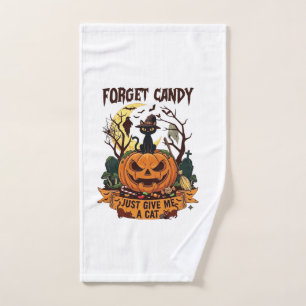 Forget Candy Just Give Me Cat Halloween Pumpkin_1 Hand Towel