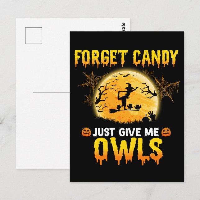 Forget Candy Just Give Me Owl Witch Halloween Gift Postcard (Front/Back)