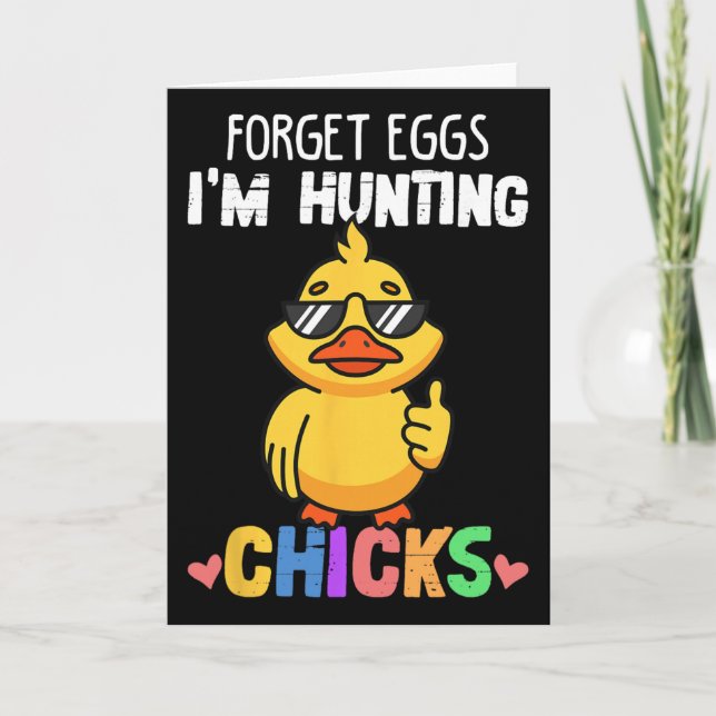 Forget Eggs Im Hunting Chicks Funny Easter Boys To Card (Front)