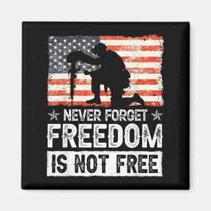 Forget Freedom Is Not USA American Memorial Day Magnet