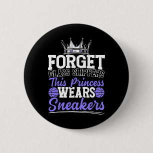 Forget Gl Slippers This Princess Wears Sneakers 6 Cm Round Badge