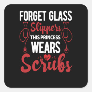 Forget glass slippers this princess wears scribs square sticker