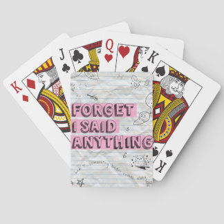 Forget I Said Anything Deck of Cards