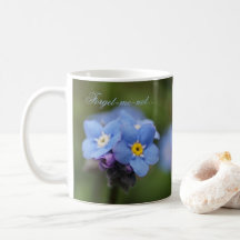Forget-me-not forever and ever! coffee mug