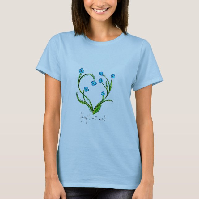 forget me not T-Shirt (Front)