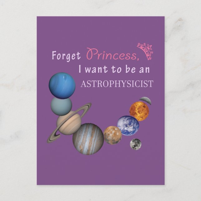 Forget Princess - Astrophysicist Postcard (Front)