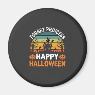 Forget Princess Happy Halloween Haunted House Desi Magnet