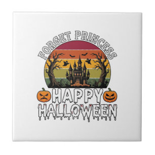 Forget Princess Happy Halloween Haunted House Pump Ceramic Tile