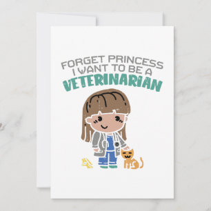 Forget Princess I Want To Be A Veterinarian Vet Holiday Card