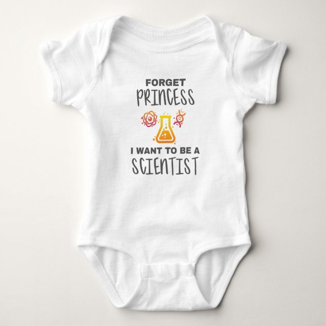 Forget Princess Want To Be Young Scientist Baby Bodysuit (Front)