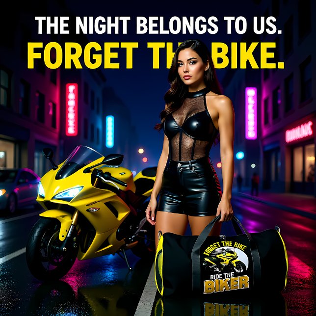 Forget The Bike Ride Biker Duffle Bag (Creator Uploaded)