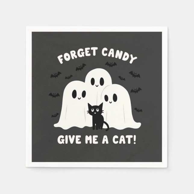 Forget The Candy Give Me A Cat Spooky Halloween  Napkin (Front)