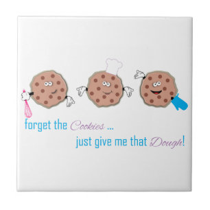 Forget the Cookies Ceramic Tile