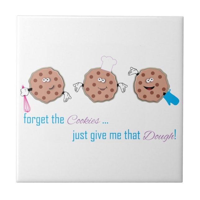 Forget the Cookies Ceramic Tile (Front)
