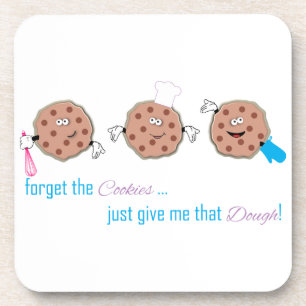 Forget the Cookies Coaster