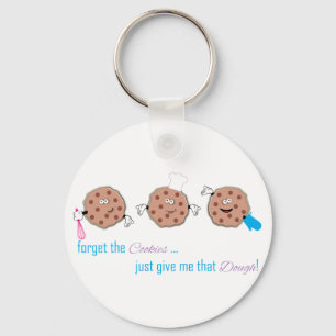 Forget the Cookies Key Ring