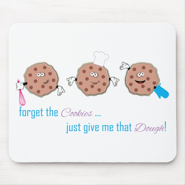 Forget the Cookies Mouse Pad (Front)