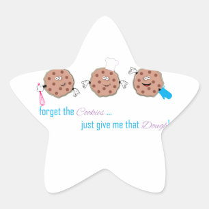 Forget the Cookies Star Sticker