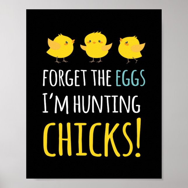 Forget The Eggs Bunny Easter Rabbit Bunny Poster (Front)