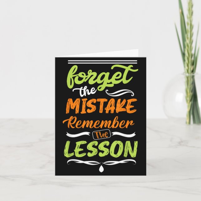 Forget The Mistake Remember The Lesson Card (Front)