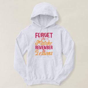 Forget The Mistake Remember The Lesson Vintage Hoodie