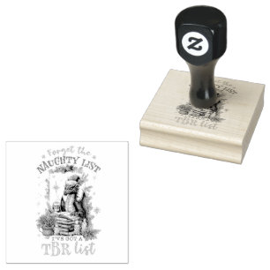 Forget The Naughty List I've Got a TBR List Rubber Stamp