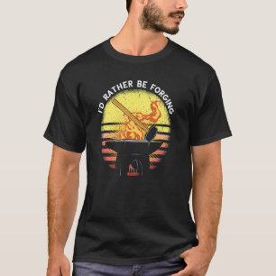 Forging I'd Rather Be Blacksmith Retro Sunset Meta T-Shirt