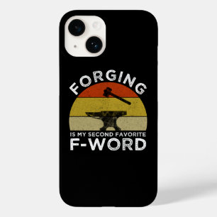 Forging Is My Second Favourite F-Word Case-Mate iPhone 14 Case