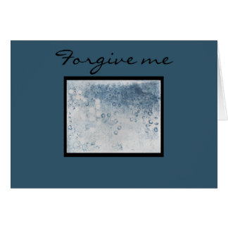 Forgive me Card