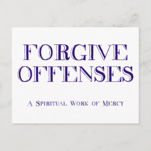 Forgive offenses postcard