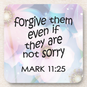 Forgive Them Coaster