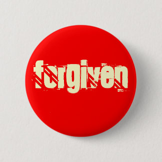 FORGIVEN 6 CM ROUND BADGE