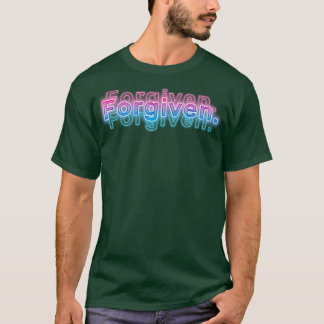 Forgiven T-Shirt
