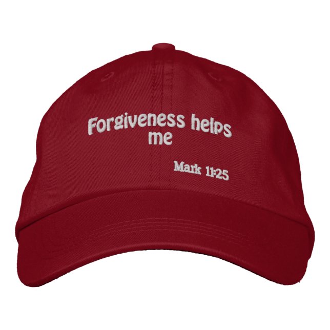 Forgiveness helps me  Customise it Embroidered Hat (Front)