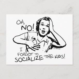 Forgot the Socialisation Postcard