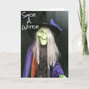 FORGOT YOUR BIRTHDAY-SUCH A WITCH CARD