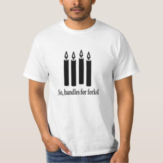 Fork Handles T Shirt