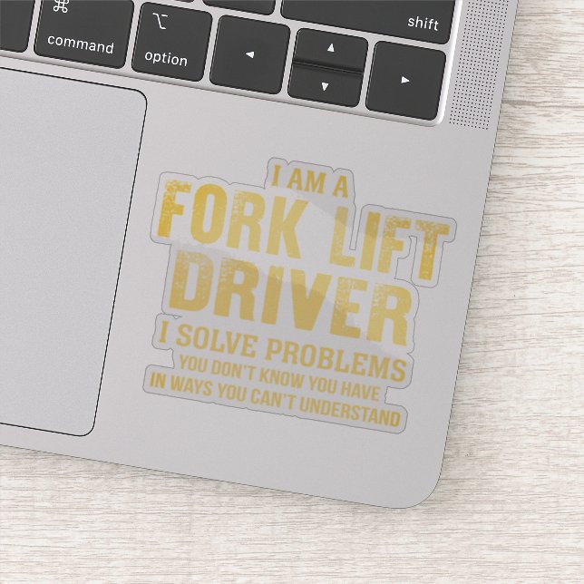 Fork Lift Driver I Solve Problems (Detail)