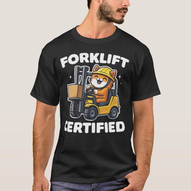Forklift Certified Funny Kitten Driver T-Shirt (Front)