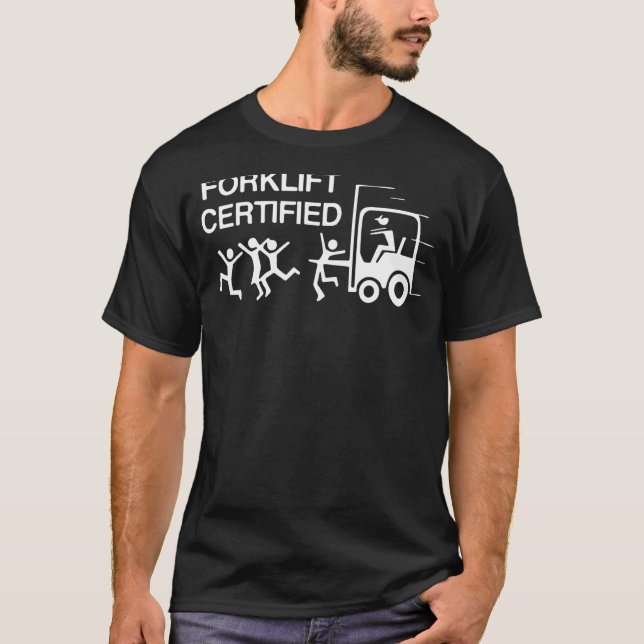 Forklift Certified T-Shirt (Front)