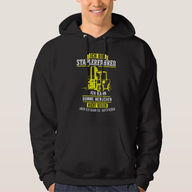 Forklift Driver Forklift Truck Hoodie (Front)
