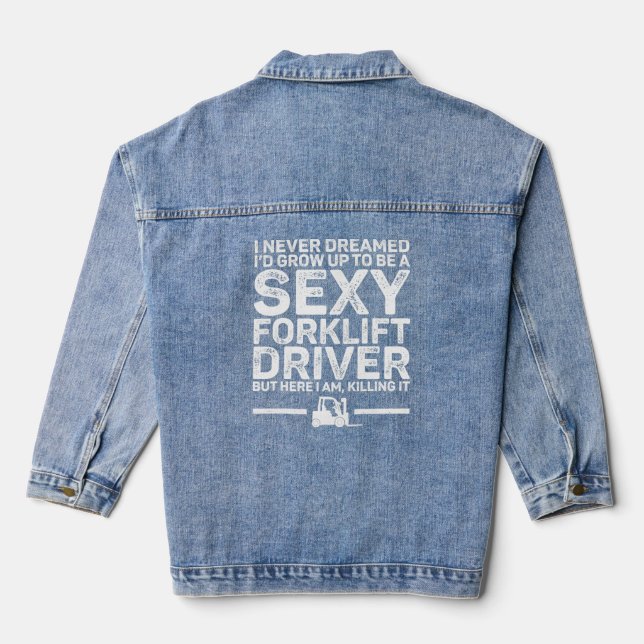 Forklift Driver Funny  Denim Jacket (Back)