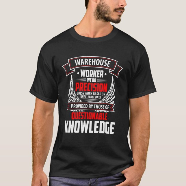 Forklift Driver Logistician Warehouse Worker Wareh T-Shirt (Front)