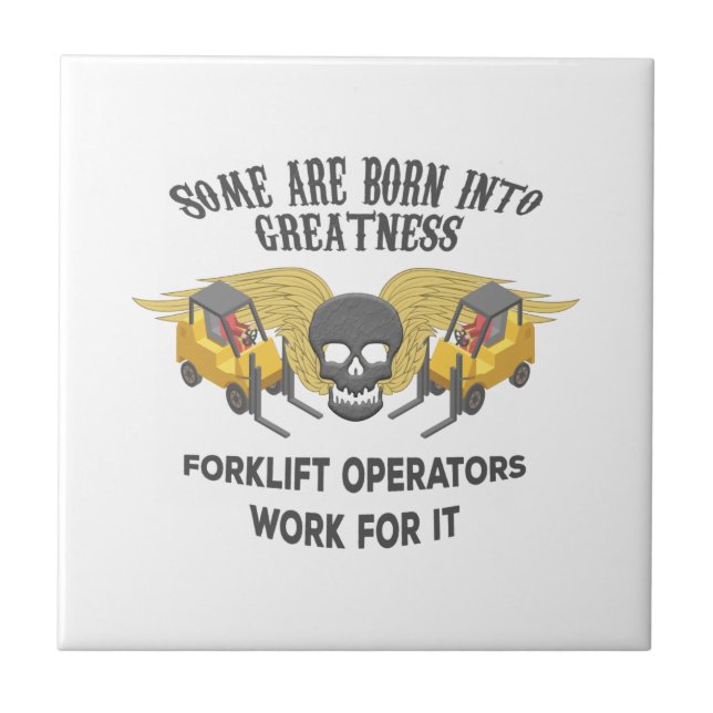Forklift Greatness Ceramic Tile (Front)