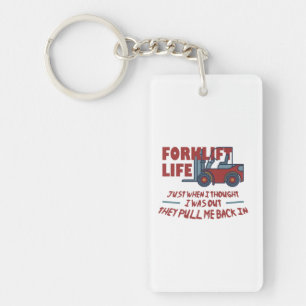 Forklift Life Key Ring