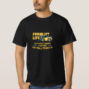 Forklift Life T-Shirt