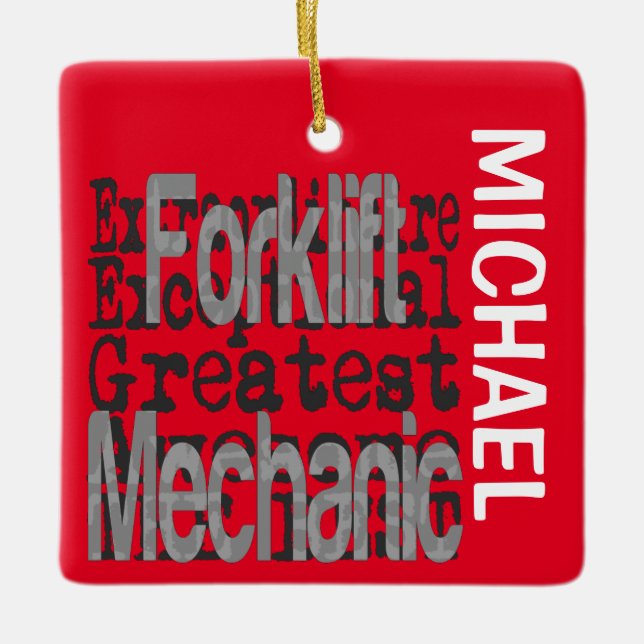 Forklift Mechanic Extraordinaire CUSTOM Ceramic Ornament (Front)